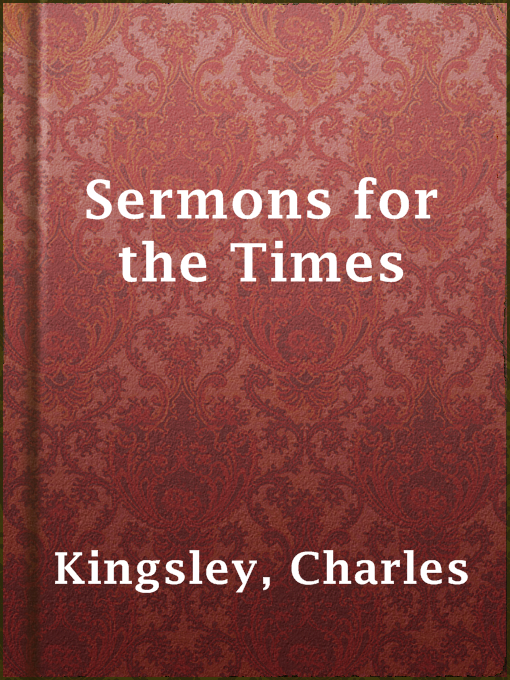 Title details for Sermons for the Times by Charles Kingsley - Available